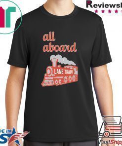 Lane Train All Aboard Shirt