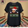 Lebron James Santa So Gifted Ugly Christmas 2020 T-Shirt