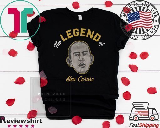 Legend Of Alex Caruso Shirt