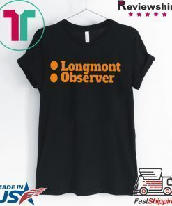 Longmont Observer Offcial T-Shirt