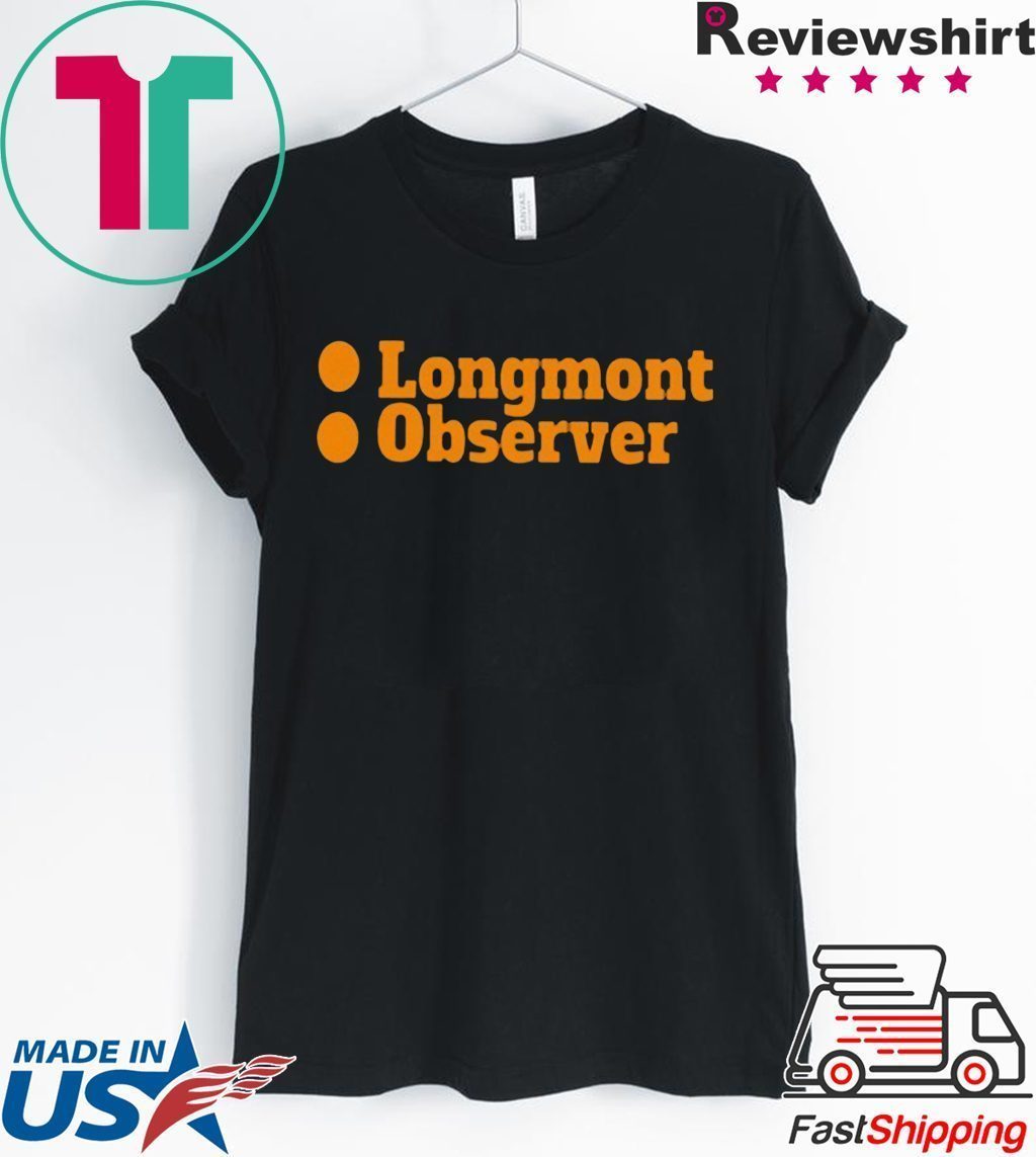 Longmont Observer Offcial T-Shirt
