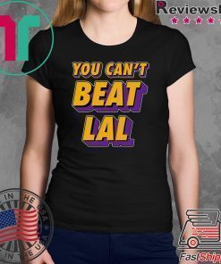 Los Angeles Lakers You Can’t Beat La Shirt