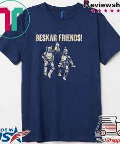 Mandalorian Beskar Friends Shirt