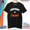 Everybody vs Trump Marshawn Lynch T-Shirt