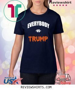 Everybody vs Trump Marshawn Lynch T-Shirt