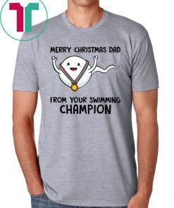 Merry Christmas Dad from your swimming champion shirt