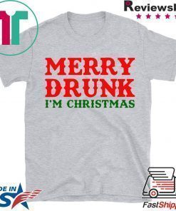 Merry Drunk I’m Christmas Tee Shirt