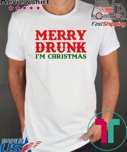 Merry Drunk I’m Christmas Tee Shirt