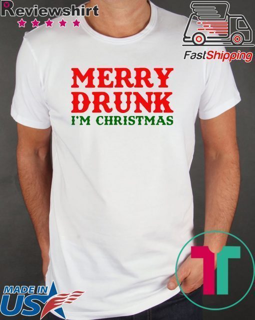 Merry Drunk I’m Christmas Tee Shirt