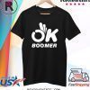 Ok Boomer - Internet Meme TShirt