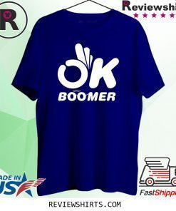 Ok Boomer - Internet Meme TShirt
