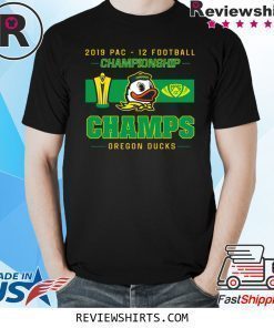 Oregon Ducks 2019 Pac 12 Championship Shirt
