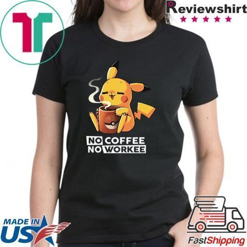 Pikachu no coffee no workee Unisex T-Shirt