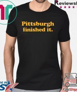 Offcial Pittsburgh finished it T-Shirt
