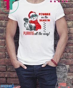 Pounce On The Season Purring All The Way Shirt