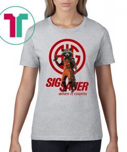 Rocket Racoon Sig Sauer when it counts t-shirt