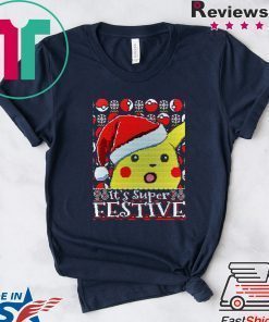 Santa Pika It’s Super Festive Shirt