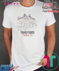 Small Town Traditions Shirt