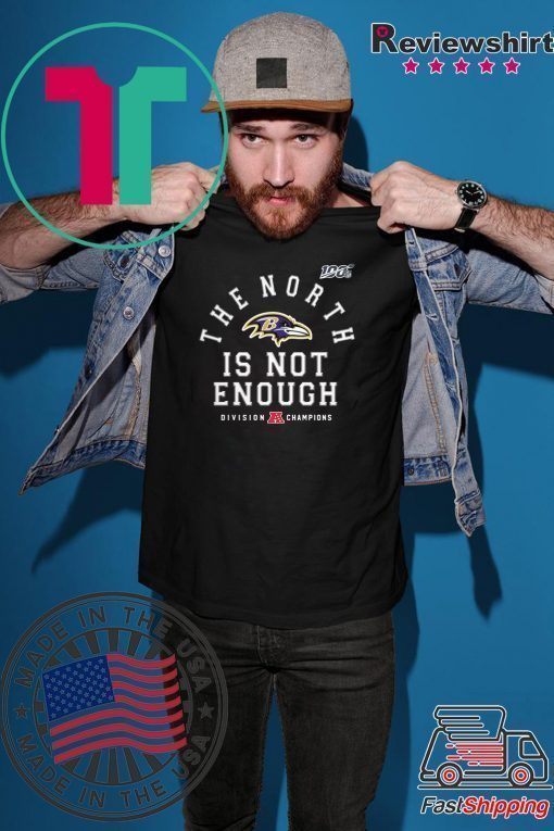 The North Is Not Enough Shirt