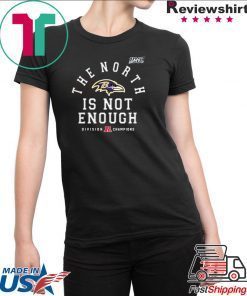 The North Is Not Enough Unisex T-Shirt
