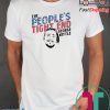 The People's Tight End Tee Shirts