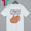 This Shirt Is Sold On A Trash Site That Steals Art Shirt