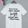 This Site Sells Stolen Artwork Do Not Buy From Them T-Shirt