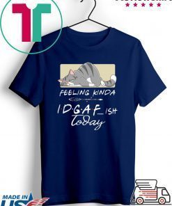 Tired Cat Feeling Kinda IDGAF Ish Today 2020 Shirt