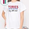 Tories Very Little Helps Billie Shirt