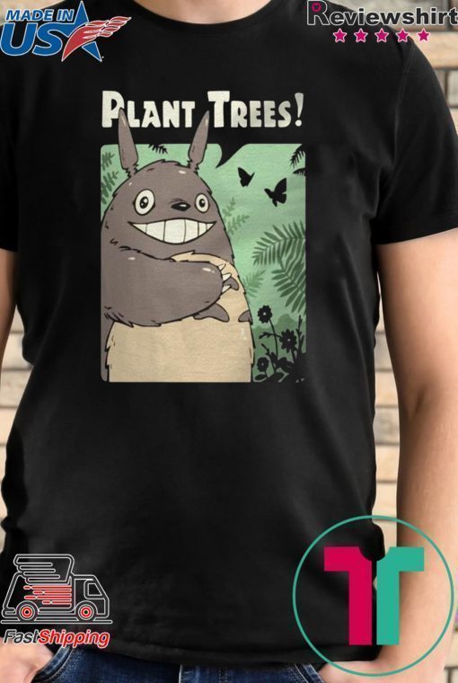 Totoro plant trees shirt