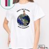 Treat The Planet With Kindness T-Shirt