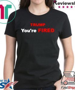 Trump You’re Fired Impeachment Day T-Shirt