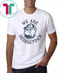 WE ARE GEORGETOWN Shirt