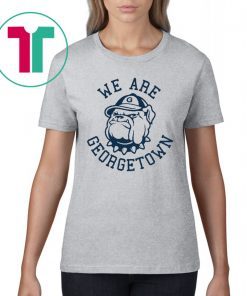 WE ARE GEORGETOWN Shirt