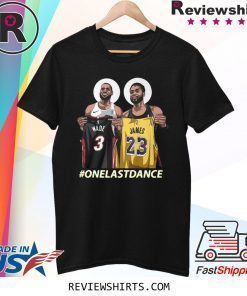 Wade and James One Last Dance Shirt