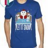 Walmart Cocaine Santa Let It Snow Shirt
