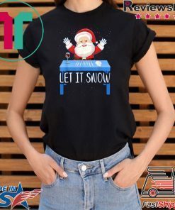 Walmart Cocaine Santa Let It Snow Tee Shirt