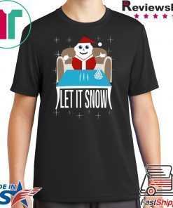 Walmart Cocaine Santa Let It Snow T-Shirts