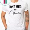 don't mess with nancy merch Sweatshirt