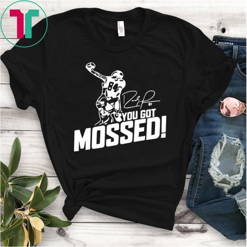 You Got Mossed Unisex T-Shirt