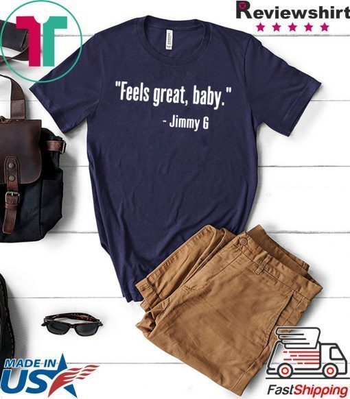 49Ers Feels Great Baby Jimmy G T-Shirt