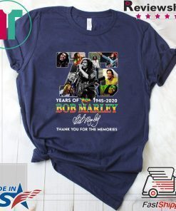 75 Years Of Bob Marley 1945 2020 Thank You For The Memories Signature Shirt