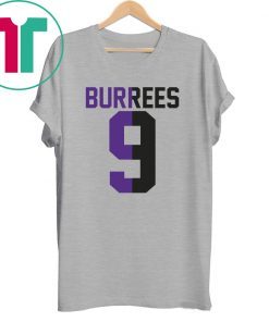 BURREES 9 Shirt