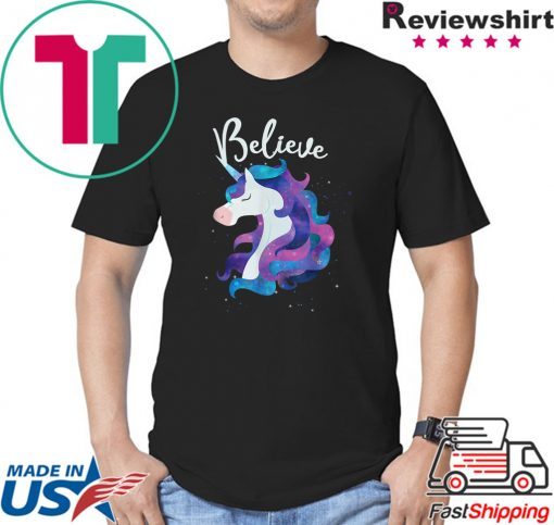 Believe in Unicorns Space Galaxy Stars Shirt