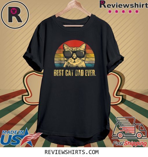 Best Cat Dad Ever Vintage Shirt