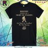 Bigfoot showed me a night of passion shirt