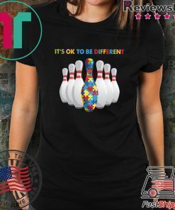 Bowling Autism it’s ok to be different shirt