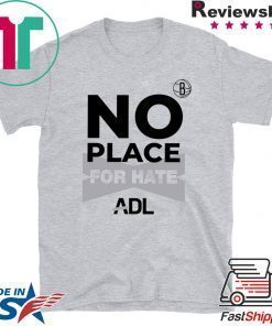 Brooklyn No Place For Hate Shirt