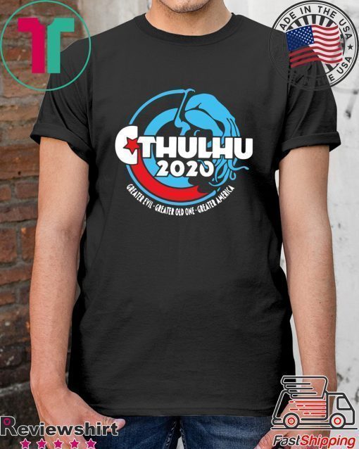 Cthulhu For President 2020 Shirt