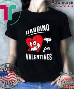 Dabbing For Valentines Hear Heart Cute Valentine Shirt